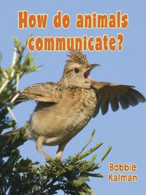 cover image of How do animals communicate?